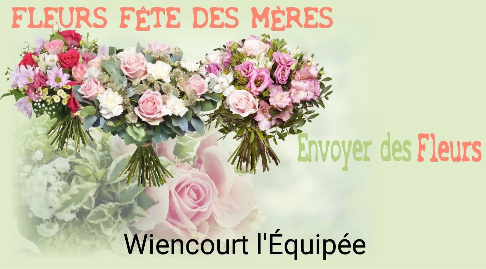 Bouquet de Fête des Mères livré à Wiencourt-l'Équipée